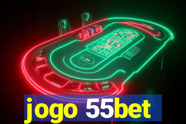 jogo 55bet